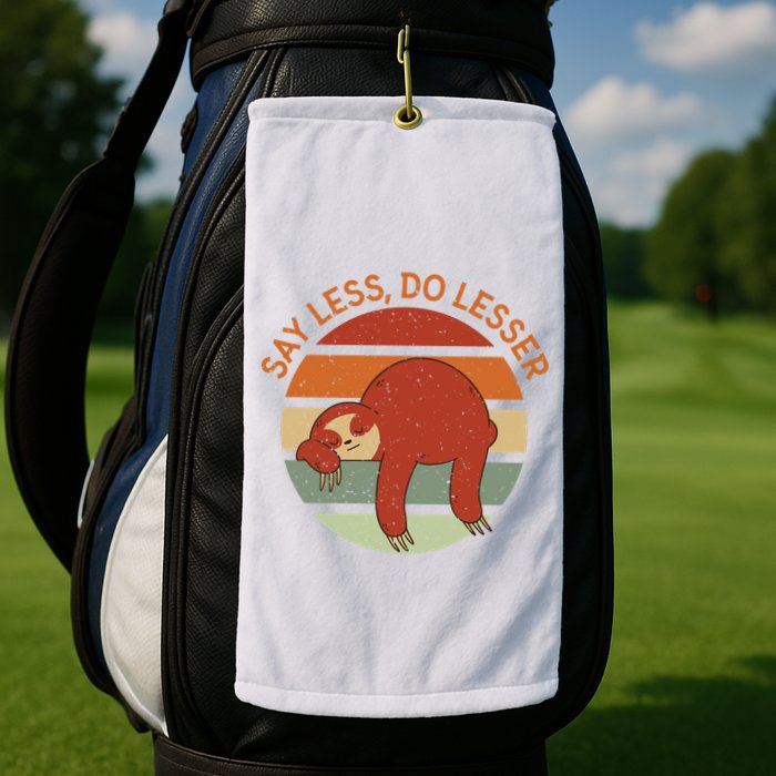 Say Less Do Lesser Sloth Retro Golf Towel
