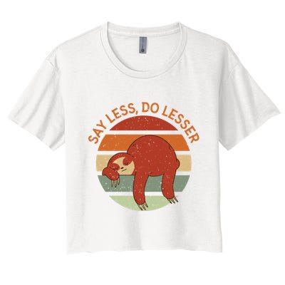 Say Less Do Lesser Sloth Retro Crop Top