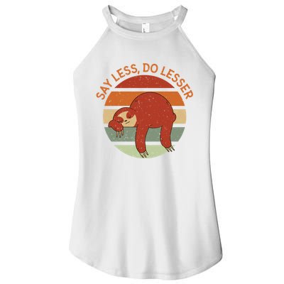 Say Less Do Lesser Sloth Retro Women's Perfect Tri Rocker Tank