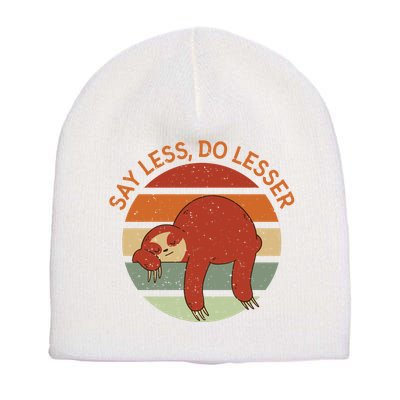 Say Less Do Lesser Sloth Retro Short Acrylic Beanie