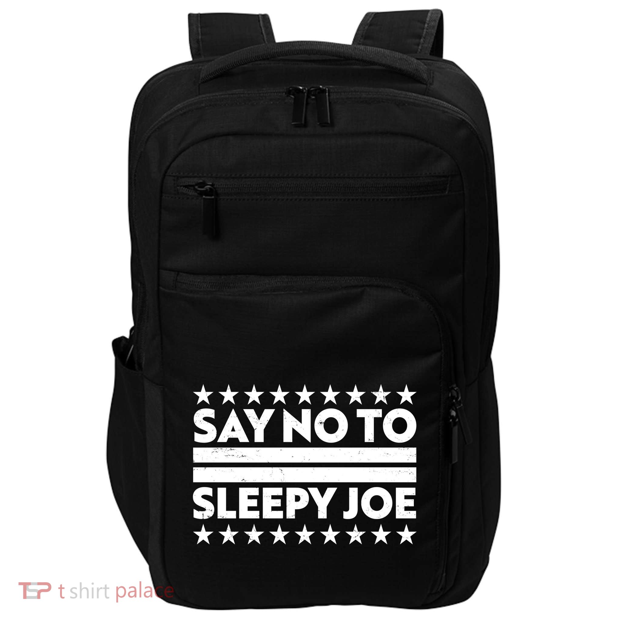 Say No To Sleepy Joe Pro-Trump Impact Tech Backpack