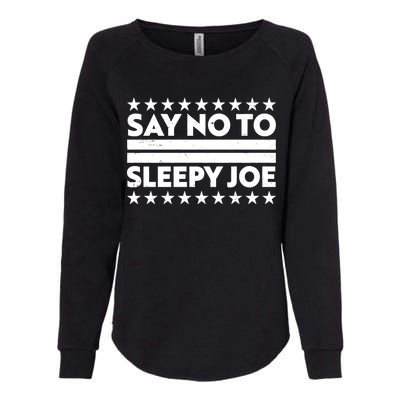 Say No To Sleepy Joe Pro-Trump Womens California Wash Sweatshirt