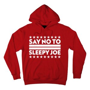 Say No To Sleepy Joe Pro-Trump Hoodie