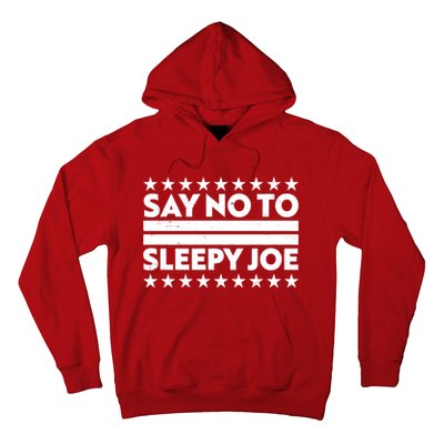 Say No To Sleepy Joe Pro-Trump Hoodie