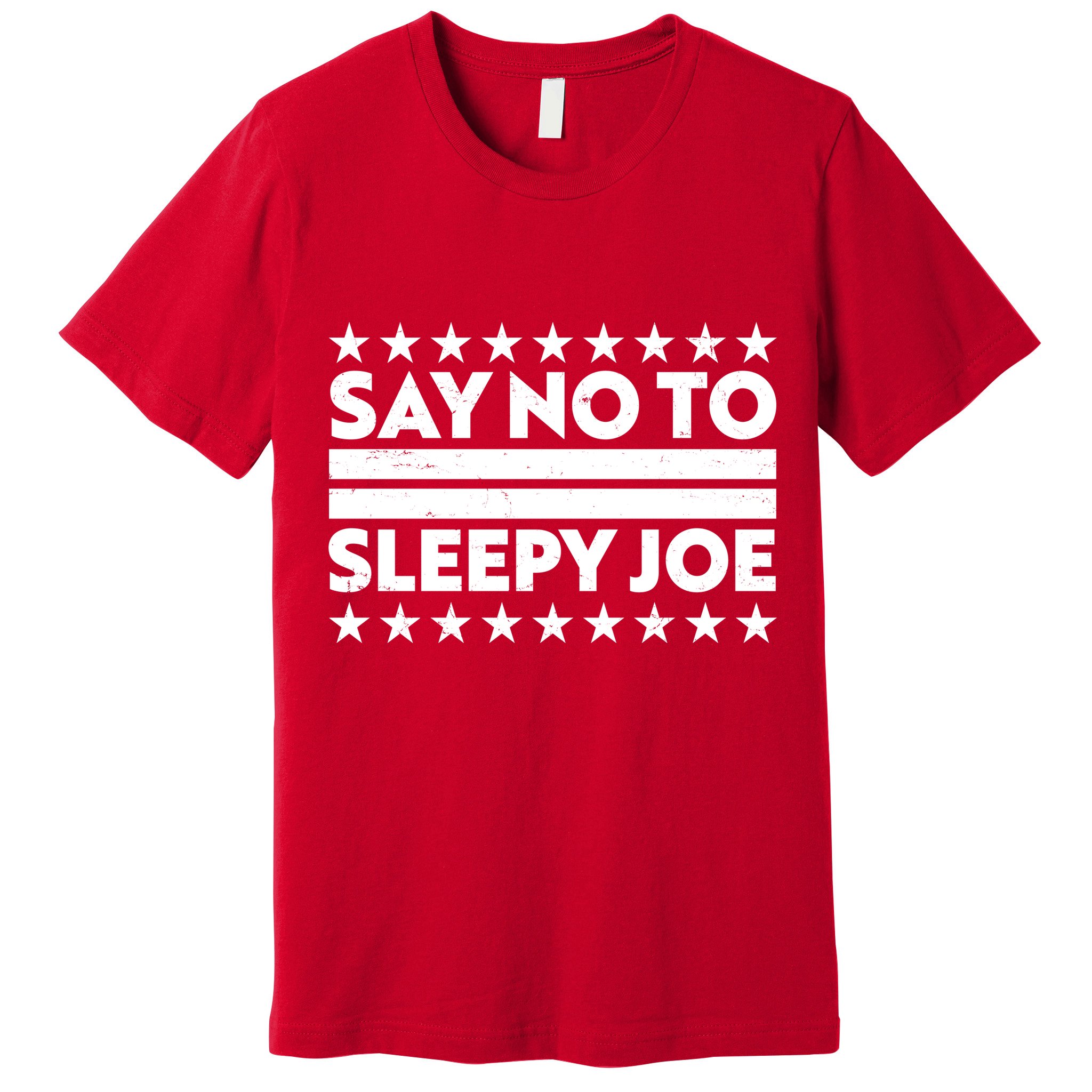 Say No To Sleepy Joe Pro-Trump Premium T-Shirt