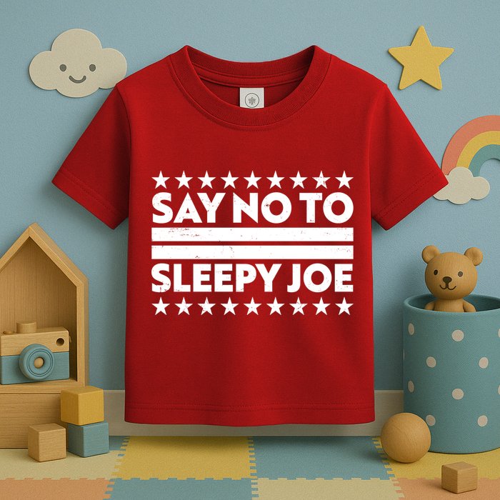Say No To Sleepy Joe Pro-Trump Toddler T-Shirt