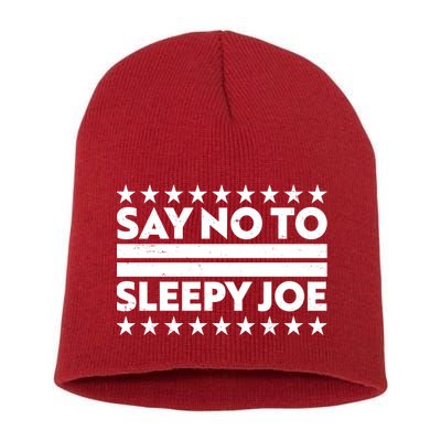 Say No To Sleepy Joe Pro-Trump Short Acrylic Beanie