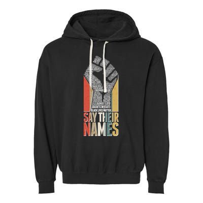Say Their Names Black Lives Matter Remembering Victim Names Garment-Dyed Fleece Hoodie
