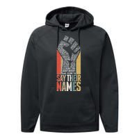 Say Their Names Black Lives Matter Remembering Victim Names Performance Fleece Hoodie