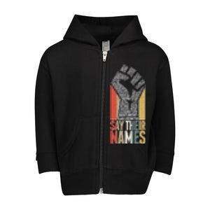 Say Their Names Black Lives Matter Remembering Victim Names Toddler Zip Fleece Hoodie