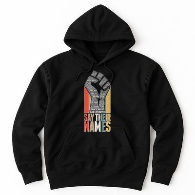 Say Their Names Black Lives Matter Remembering Victim Names Hoodie