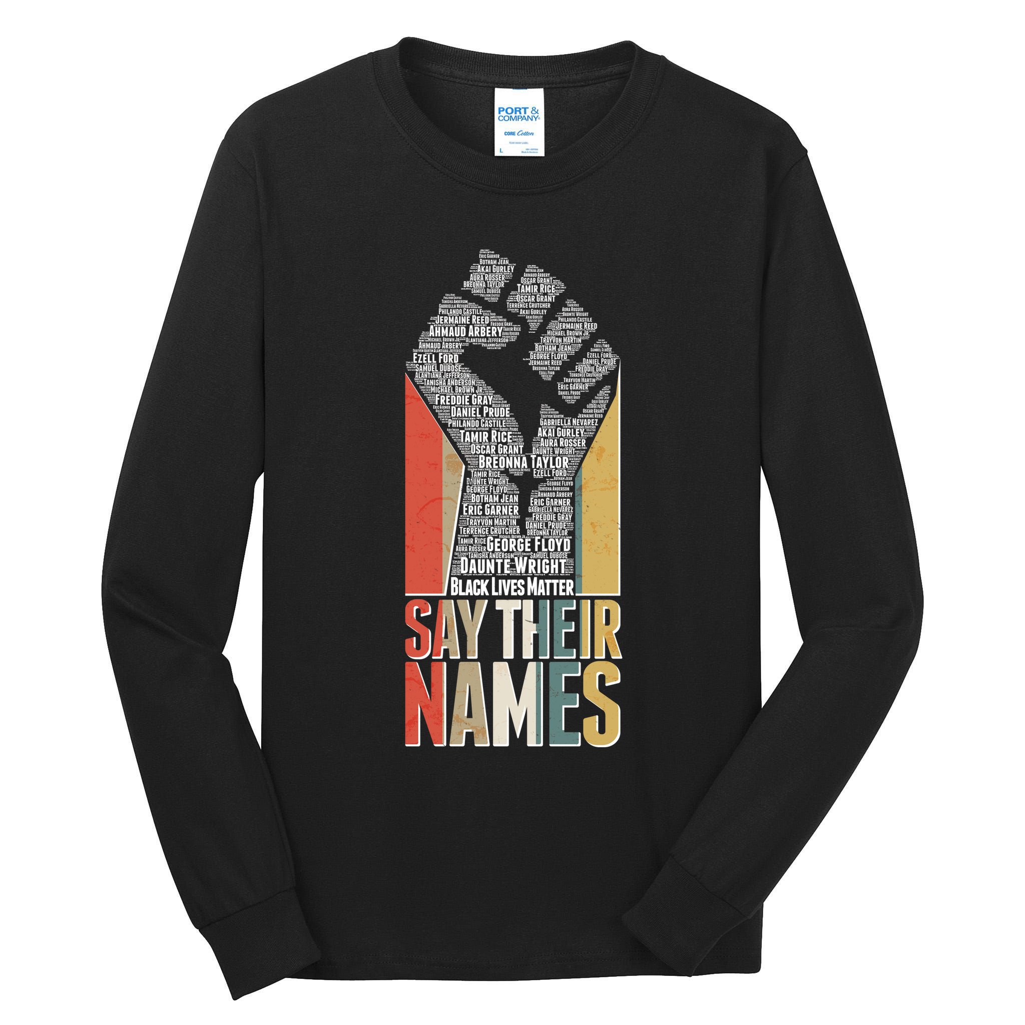 Say Their Names Black Lives Matter Remembering Victim Names Tall Long Sleeve T-Shirt