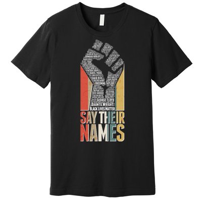 Say Their Names Black Lives Matter Remembering Victim Names Premium T-Shirt