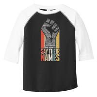 Say Their Names Black Lives Matter Remembering Victim Names Toddler Fine Jersey T-Shirt