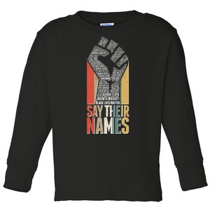 Say Their Names Black Lives Matter Remembering Victim Names Toddler Long Sleeve Shirt