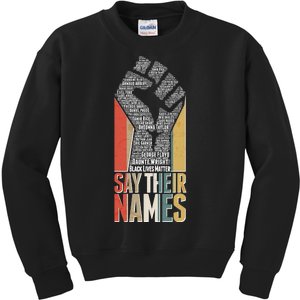 Say Their Names Black Lives Matter Remembering Victim Names Kids Sweatshirt