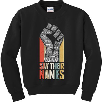 Say Their Names Black Lives Matter Remembering Victim Names Kids Sweatshirt