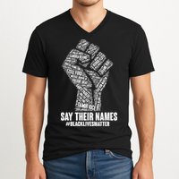 Say Their Names #BLACKLIVESMATTER V-Neck T-Shirt