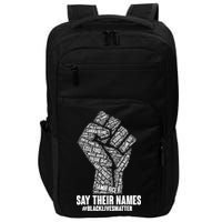 Say Their Names #BLACKLIVESMATTER Impact Tech Backpack