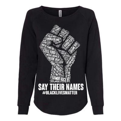 Say Their Names #BLACKLIVESMATTER Womens California Wash Sweatshirt