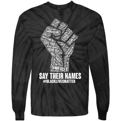 Say Their Names #BLACKLIVESMATTER Tie-Dye Long Sleeve Shirt