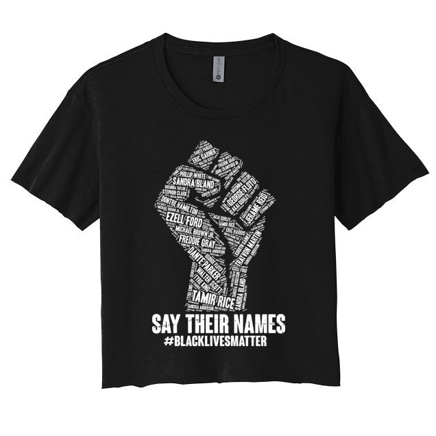 Say Their Names #BLACKLIVESMATTER Crop Top