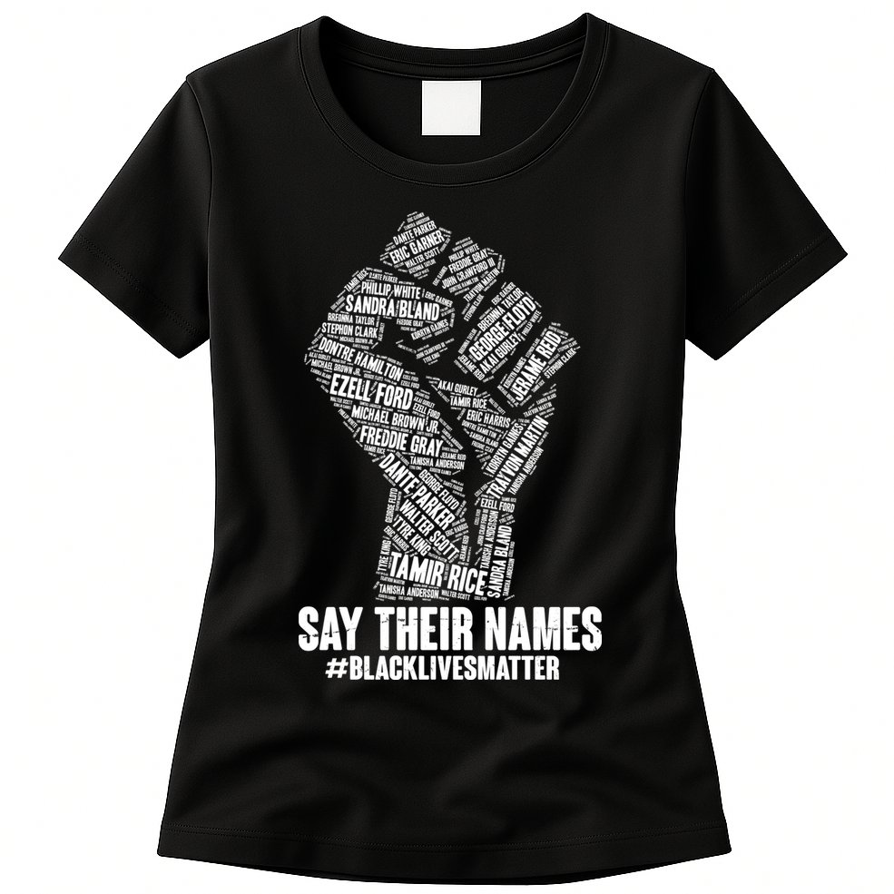 Say Their Names #BLACKLIVESMATTER Womens T-Shirt