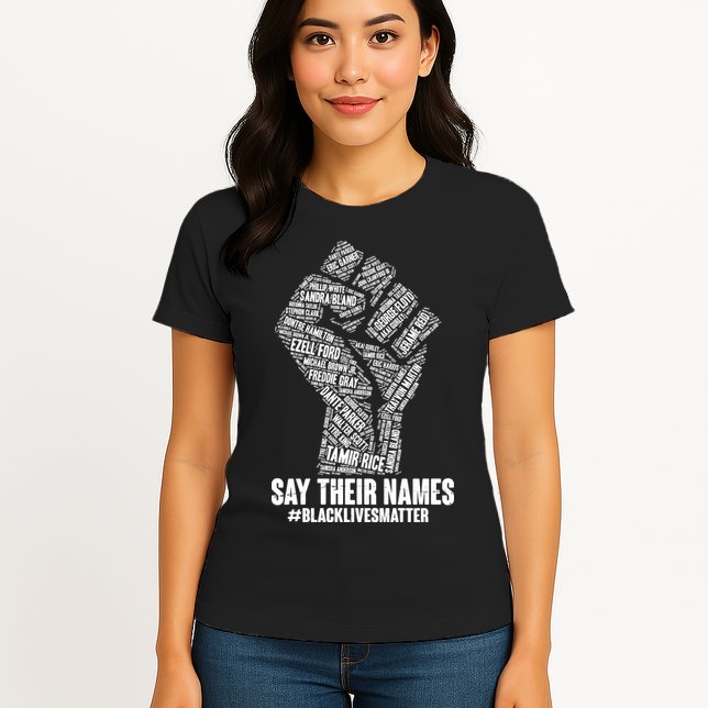 Say Their Names #BLACKLIVESMATTER Womens T-Shirt