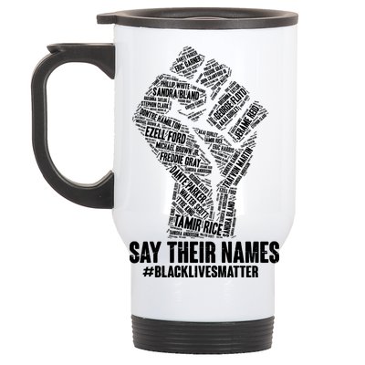 Say Their Names #BLACKLIVESMATTER Stainless Steel Travel Mug