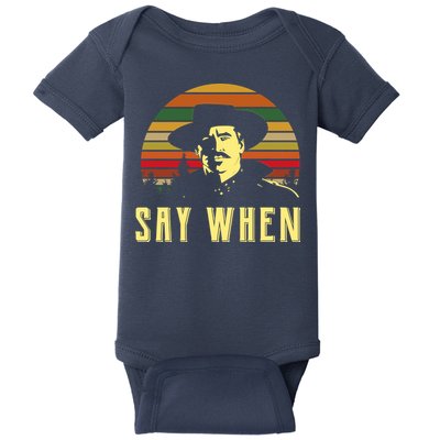 Say When Vintage Baby Bodysuit