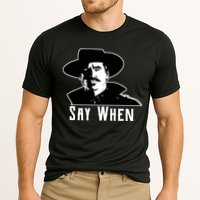 Say When Classic Movie Quote Cooling Performance Crew T-Shirt