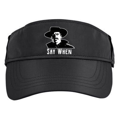Say When Classic Movie Quote Adult Drive Performance Visor