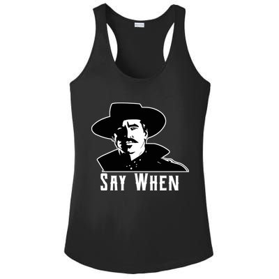 Say When Classic Movie Quote Ladies PosiCharge Competitor Racerback Tank