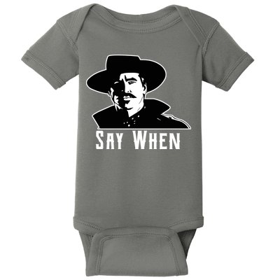 Say When Classic Movie Quote Baby Bodysuit