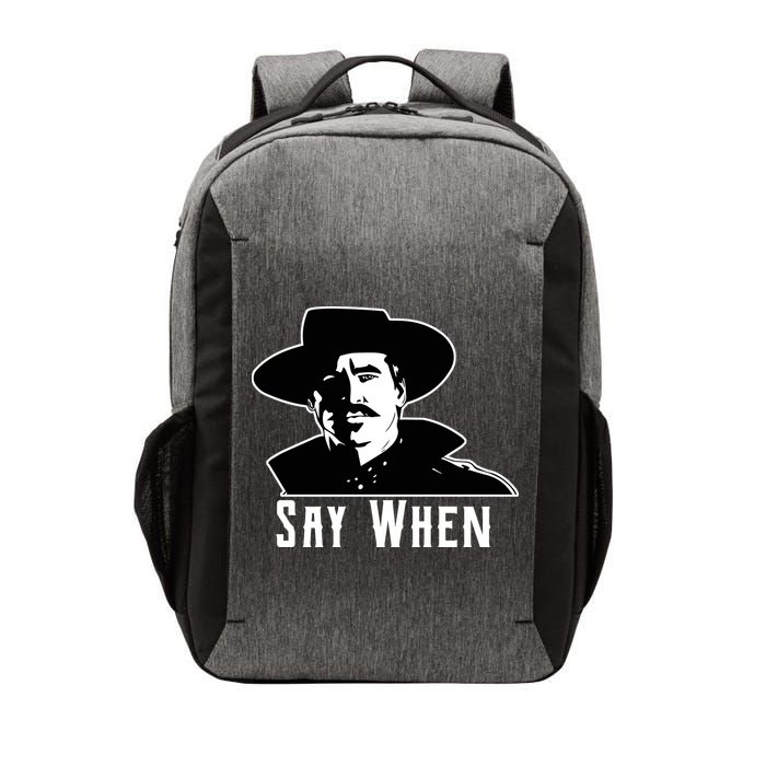 Say When Classic Movie Quote Vector Backpack