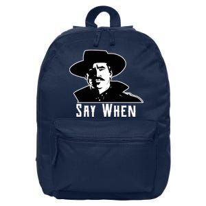 Say When Classic Movie Quote 16 in Basic Backpack