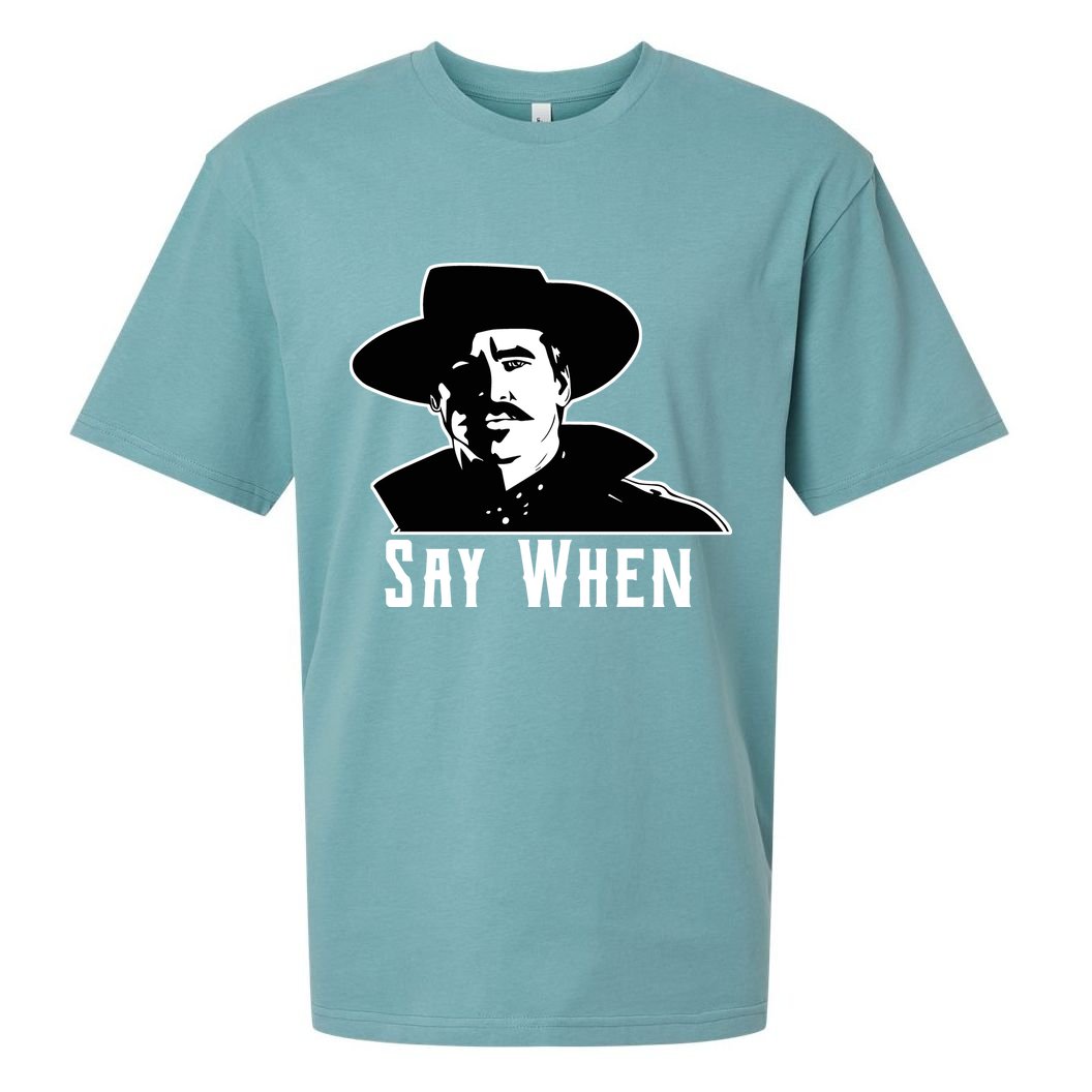 Say When Classic Movie Quote Sueded Cloud Jersey T-Shirt