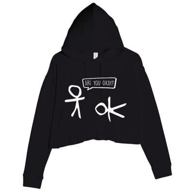 Stickman Are You Ok Cartoon Be Kind Good Help Support Crop Fleece Hoodie