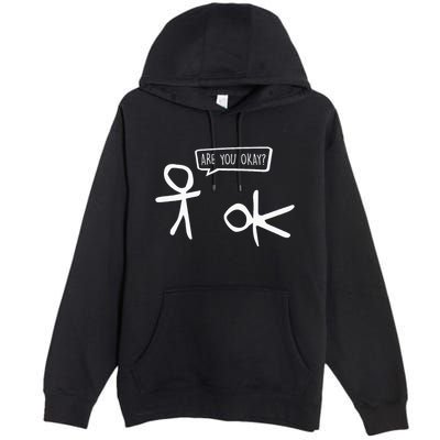 Stickman Are You Ok Cartoon Be Kind Good Help Support Premium Pullover Hoodie