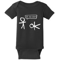 Stickman Are You Ok Cartoon Be Kind Good Help Support Baby Bodysuit