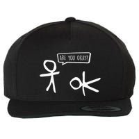 Stickman Are You Ok Cartoon Be Kind Good Help Support Wool Snapback Cap