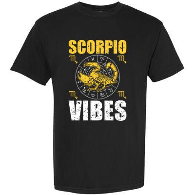 Scorpio Astrology Zodiac Sign Scorpion Horoscope Scorpio Cool Gift Garment-Dyed Heavyweight T-Shirt