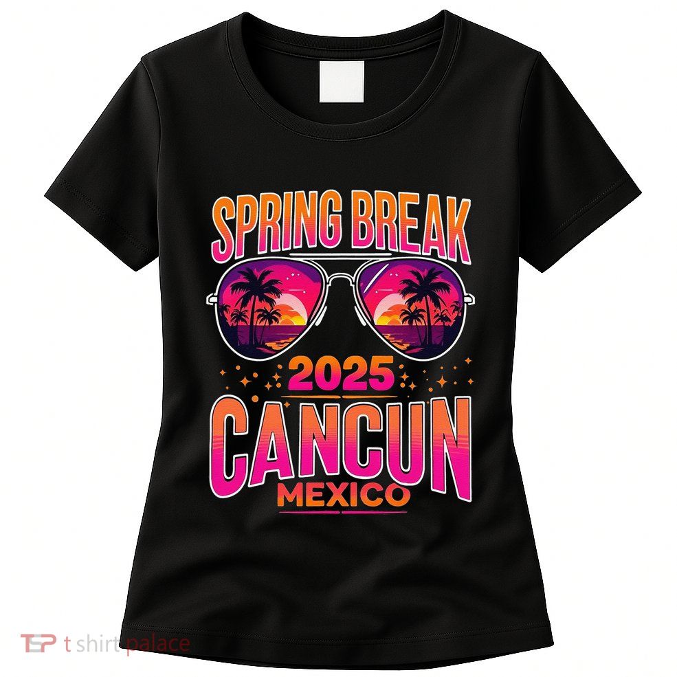 Spring Break 2025 Cancun Mexico Tropical Beach Vacation .Png Women's T-Shirt