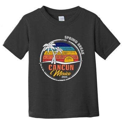 Spring Break 2025 Cancun Retro Sunset Toddler T-Shirt