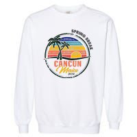 Spring Break 2024 Cancun Retro Sunset Garment-Dyed Sweatshirt