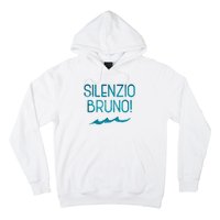 Silenzio Bruno! Hoodie