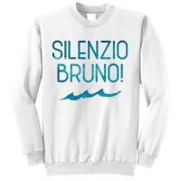 Silenzio Bruno! Sweatshirt