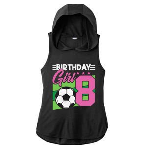 Soccer Birthday 8 Year Old Girl 8th Birthday Ladies PosiCharge Tri-Blend Wicking Draft Hoodie Tank