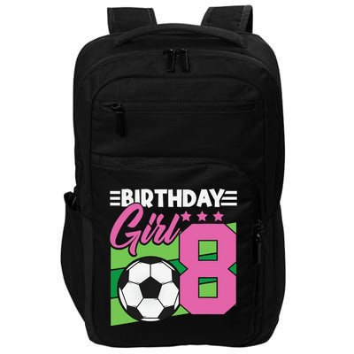 Soccer Birthday 8 Year Old Girl 8th Birthday Impact Tech Backpack