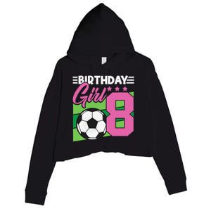 Soccer Birthday 8 Year Old Girl 8th Birthday Crop Fleece Hoodie